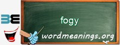 WordMeaning blackboard for fogy